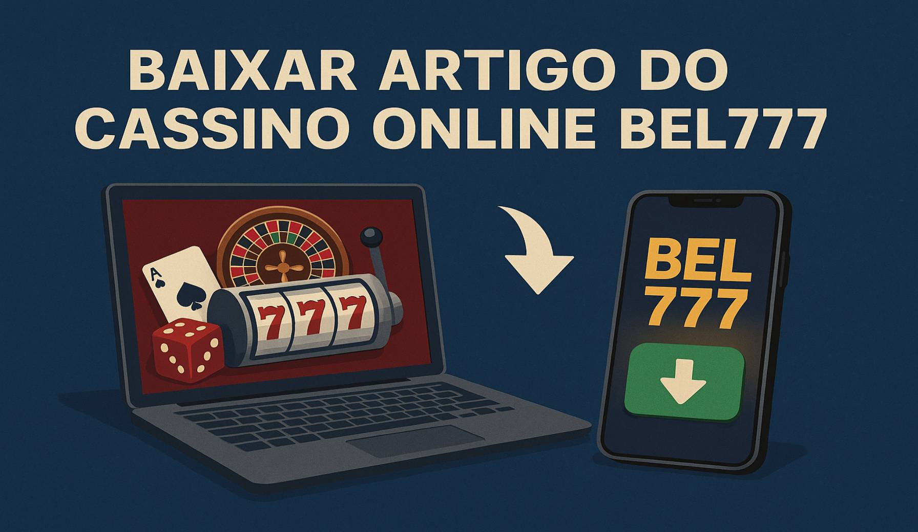Baixar o BEL777 Cassino App